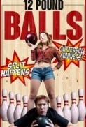 12.Pound.Balls.2017.1080p.AMZN.WEB-DL.DDP2.0.H.264-AGLET