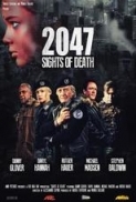 2047.Sights.Of.Death.2014.720p.BRRip.x264-Fastbet99