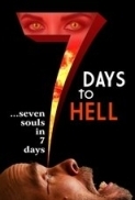 7 Days To Hell.2025.720p.WEBRip.AAC.x264-signtech24
