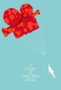A.Story.of.Children.and.Film.2013.1080p.AMZN.WEBRip.DD2.0.x264-Cinefeel