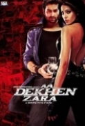 Aa.Dekhen.Zara.2009.Hindi.720p.HDRip.x264.AAC.ESub.-.Hon3yHD