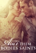 Aint.Them.Bodies.Saints.2013.LIMITED.720p.BRRip.x264-Fastbet99