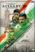 Aiyaary 2018 Hindi 720p HDTV-X264-AC3-Zi$t