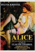 Alice.or.The.Last.Escapade.1977.(Claude.Chabrol-Sylvia.Kristel).720p.x264-Classics