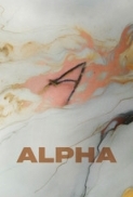Alpha (2025) 1080p BluRay x265 10bit EAC3 5.1 - Cabiria
