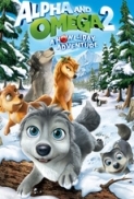 Alpha and Omega 2 A Howl-iday Adventure 2014 DVDRip XviD-EVO