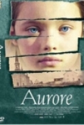 Aurore (2005) DVDRip x264 [French-AC3-5.1/Stereo] [English/French Subs] [Frankvjecy]