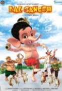 Bal.Ganesh.2007.DUBBED.1080p.AMZN.WEBRip.DDP2.0.x264-CHAI