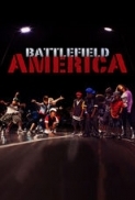 Battlefield.America.2012.1080p.WEB-DL.DD.5.1.H264-NOGRP