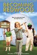 Becoming.Redwood.2012.1080p.AMZN.WEB-DL.DDP2.0.H.264-PTP