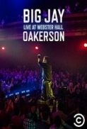 Big.Jay.Oakerson.Live.at.Webster.Hall.2016.1080p.WEBRip.DD2.0.x264-monkee
