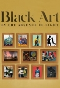 Black.Art.In.the.Absence.of.Light.2021.1080p.AMZN.WEBRip.DDP5.1.x264-MRCS