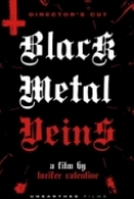 Black Metal Veins (2012) [Remux-1080p 8-bit AVC AC3 2.0]-PTP