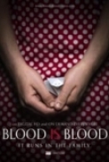 Blood.Is.Blood.2016.1080p.AMZN.WEB-DL.DDP2.0.H.264-AGLET