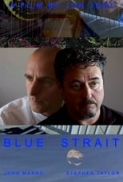 Blue.Strait.2015.1080p.WEBRip.AAC2.0.x264-PTP