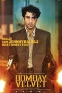 Bombay Velvet 2015 Hindi Movies DVDScr XviD AAC with Sample ~ ☻rDX☻