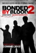 Bonded.By.Blood.2.2017.720p.BRRip.x264-M2Tv