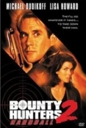 Bounty.Hunters.2.Hardball.1997.1080p.BluRay.x264-SADPANDA