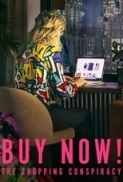 Buy.Now.The.Shopping.Conspiracy.2024.1080p.WEB.H264-BenignYakOfOptimalDemocracy