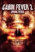 Cabin Fever 2 2009 DVDRip KvcD(CaveDweller)