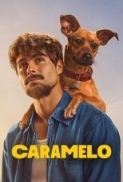 Caramelo.2025.720p.WEB-DL.AAC.x264-skyflickz