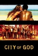 City of God / Cidade de Deus (2002) (1080p BluRay x265 10-bit AAC 5.1) [WeSLeY]