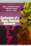 Confessions.of.a.Young.American.Housewife.1974.(Erotica).1080p.x264-Classics