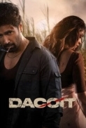 Dacoit - Ek Prem Katha (2026) 720p 10bit DS4K AMZN WEBRip x265 HEVC Hindi DDP 5.1 ESub - Immortal