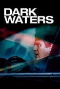 Dark Waters (2019) (1080p BluRay x265 HEVC 10bit DTS 5.1 Qman) [UTR]