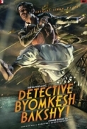 Detective Byomkesh Bakshy (2015) 1080p 10bit BluRay Hindi DD 5.1 x265 HEVC ESub - ANNi