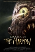 Digging Up The Marrow 2014 DVDRip XviD-iFT