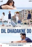 Dil Dhadakne Do (2015) 1080p Blu-ray Hindi ESub ~ RemuxDoc