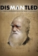 Dismantled A Scientific Deconstruction Of The Theory Of Evolution (2020) [720p] [WEBRip]