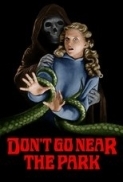 Don't.Go.Near.the.Park.1979.(Horror-Z Movie).720p.x264-Classics
