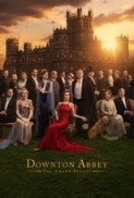 Downton Abbey The Grand Finale 2025 1080p WEB h264-ETHEL