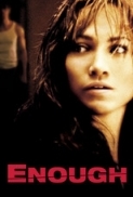 Enough 2002 1080p HDTV x264-SQUEAK