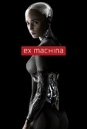 Ex.Machina.2015.DVDRip.x264-MICRON