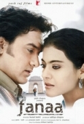 Fanaa 2006 Hindi 720p BluRay x264 AAC 5.1 Esub -Hon3y