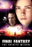 Final.Fantasy.The.Spirits.Within.2001.iNTERNAL.DVDRip.x264-UPRiSiNG [CheerfulTomato]
