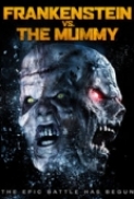 Frankenstein vs The Mummy 2015 DVDRip XviD-EVO