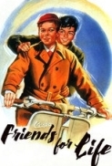 Friends For Life (Amici Per La Pelle) 1955 ITA MULTISUB DVDRip x264