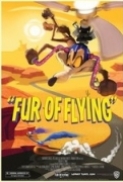 Looney Tunes Fur Of Flying (2010) BRRip 720p x264 -MitZep