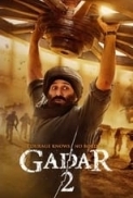 Gadar 2 (2023) 1080p Hindi HDTS x264 AAC - QRips