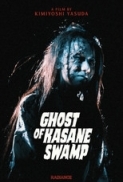 Ghost.of.Kasane.Swamp.1970.(Horror - Japanese).1080p.x264-Classics
