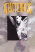 Glitterbug (1994) BFI 1080p BluRay x265 10bit FLAC 2.0 - Cabiria