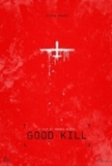 Good Kill 2014 DVDRip x264 AC3-iFT