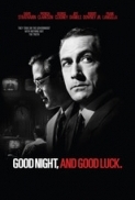Good Night and Good Luck (2005) BRRip 720p x264 -MitZep