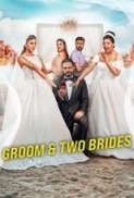 Groom Two Brides.2025.2025.1080p.WEB-DL.AAC.x264-signtech24