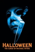 Halloween The Curse of Michael Myers 1995 Producer's Cut BluRay 1080p DTS-HD-MA AC3 5.1 x264-MgB