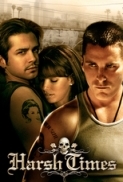 Harsh Times 2005 720p BRRip x264 MP4 Multisubs AAC-CC